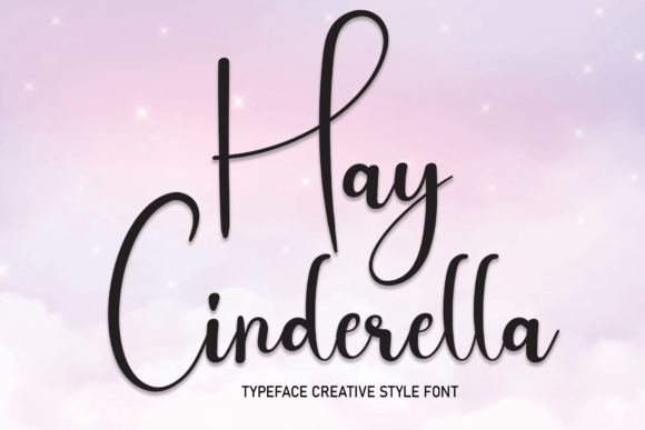 Hay Cinderella: A Friendly Font for Creative Campaigns