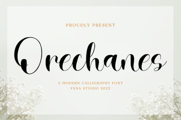 Orechanes: A Font That Adds Romance to Business