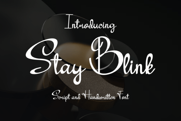 Stay Blink: A Modern Handwritten Font