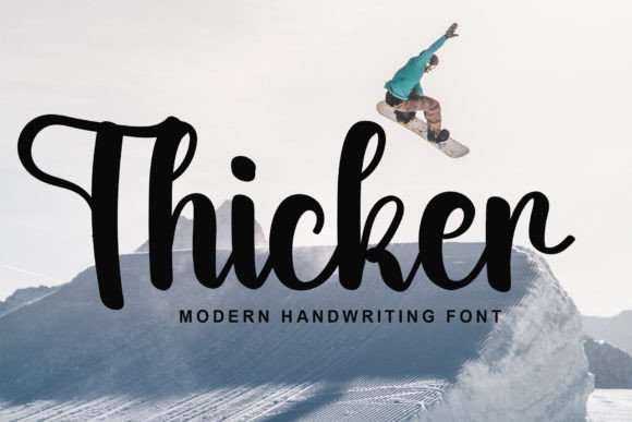 Thicker Font: A Joyful Script for Stronger Campaigns