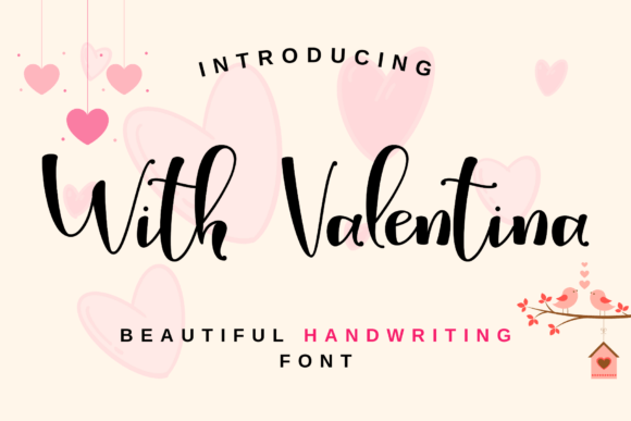 With Valentina: A Font for Romantic Campaigns